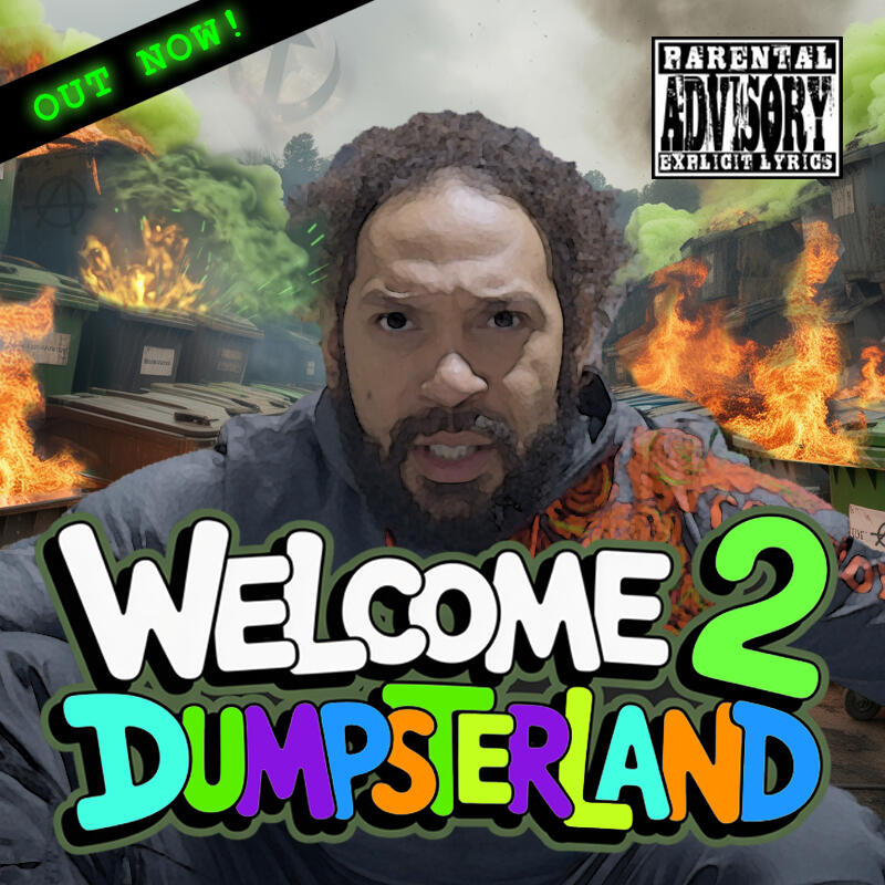 Welcome 2 Dumpsterland album cover Welcome 2 Dumpsterland by Sampson Ray Simon album cover
